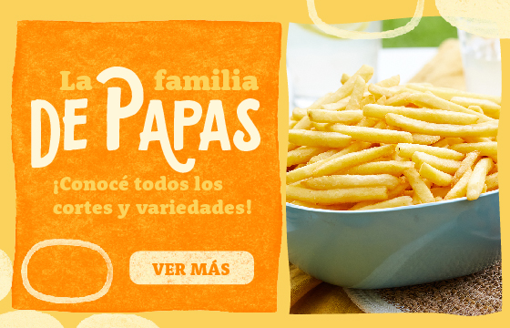 La familia de papas. Conocé todos los cortes y variedad. Ver Más